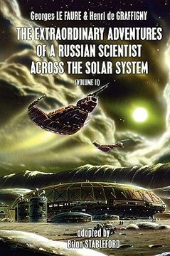 portada the extraordinary adventures of a russian scientist across the solar system (volume 2) (en Inglés)
