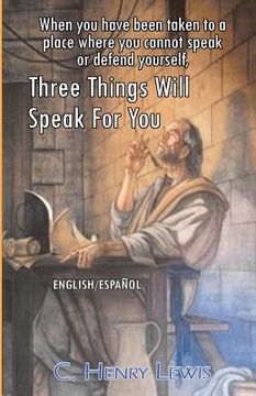 portada Three Things Will Speak For You (en Inglés)