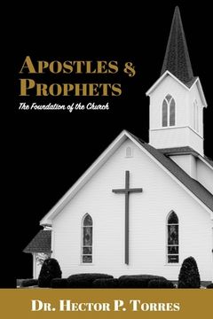 portada Apostles and Prophets: The Foundation of the Church (en Inglés)