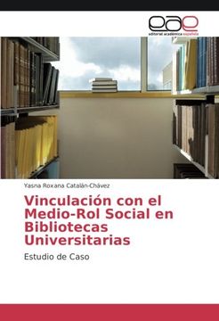 portada Vinculación con el Medio-Rol Social en Bibliotecas Universitarias: Estudio de Caso
