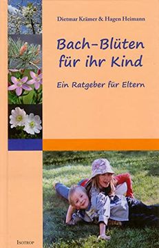 portada Bach-Blüten für ihr Kind: Ein Ratgeber für Eltern (en Alemán)