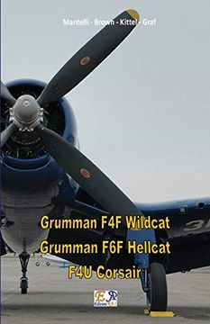 portada Grumman f4f Wildcat - Grumman f6f Hellcat - f4u Corsair (en Inglés)