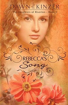 portada Rebecca's Song: Volume 3 (The Daughters of Riverton) (en Inglés)