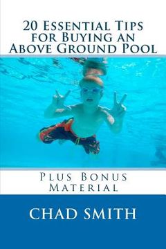 portada 20 essential tips for buying an above ground pool (en Inglés)