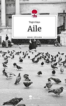 portada Aile. Life is a Story - Story. One (en Alemán)