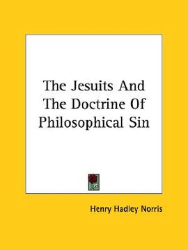 the jesuits and the doctrine of philosophical sin (en Inglés)