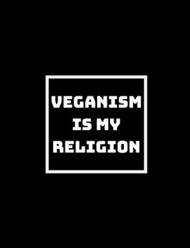portada Veganism Is My Religion: I Don't Need Anything Else (en Inglés)