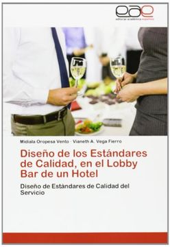 portada Diseño de los Estándares de Calidad, en el Lobby Bar de un Hotel: Diseño de Estándares de Calidad del Servicio