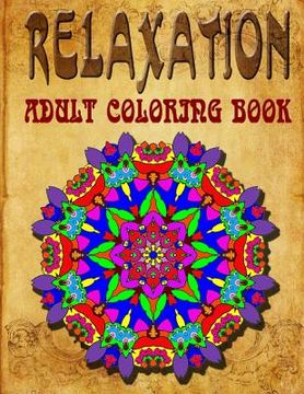 portada Relaxation Adult Coloring Book - Vol.9: adult coloring books (en Inglés)