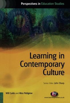 portada Learning in Contemporary Culture (Perspectives in Education Studies Series) (en Inglés)