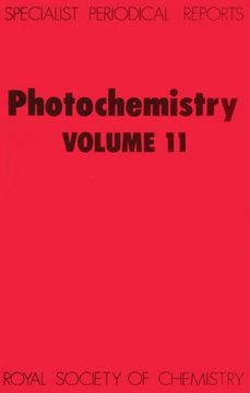portada Photochemistry: Volume 11: A Review of Chemical Literature: Volu 11 (Specialist Periodical Reports) (en Inglés)