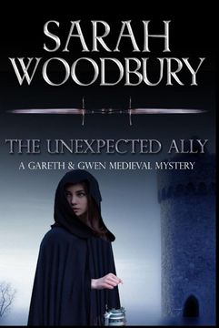portada The Unexpected Ally (The Gareth & Gwen Medieval Mysteries) (en Inglés)