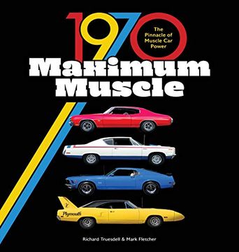 portada 1970 Maximum Muscle: The Pinnacle of Muscle car Power (in English)