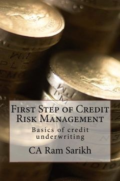 portada First Step of Credit Risk Management: Basics of credit underwriting