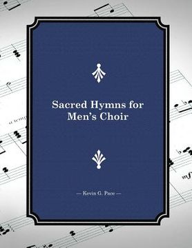 portada Sacred Hymns for Men's Choir (en Inglés)