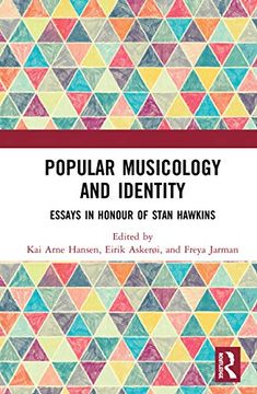 portada Popular Musicology and Identity: Essays in Honour of Stan Hawkins (in English)