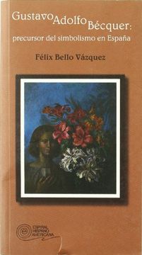 portada Gustavo Adolfo Becquer, Precursor del Simbolismo en Espa~Na