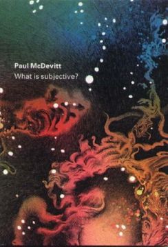 portada Paul Mcdevitt: What is Subjective?