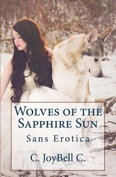 portada Wolves of the Sapphire Sun: Sans Erotica (en Inglés)