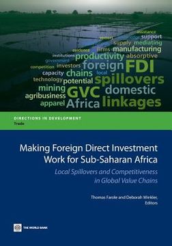 portada Making Foreign Direct Investment Work for Sub-Saharan Africa: Local Spillovers and Competitiveness in Global Value Chains (in English)
