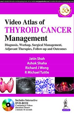 portada Video Atlas of Thyroid Cancer Management: Diagnosis, Workup, Surgical Management, Adjuvant Therapies, Follow-Up and Outcomes (en Inglés)