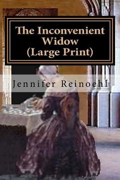 portada The Inconvenient Widow (Large Print) (en Inglés)