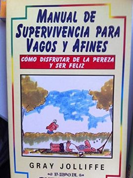portada Manual de Supervivencia Para Vagos y Afines (in Spanish)