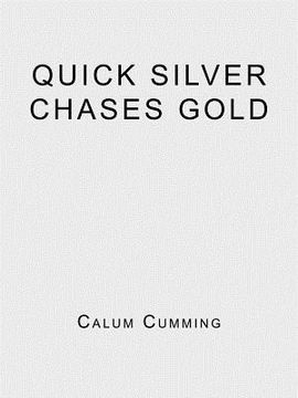 portada quick silver chases gold (en Inglés)