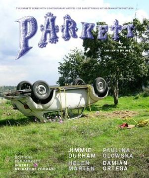 portada parkett no. 92: jimmie durham, helen marten, pauline olowska, damian ortega (en Inglés)