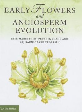 portada Early Flowers and Angiosperm Evolution (en Inglés)