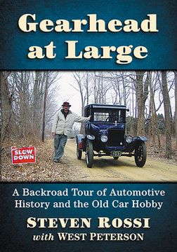 portada Gearhead at Large: A Backroad Tour of Automotive History and the Old Car Hobby