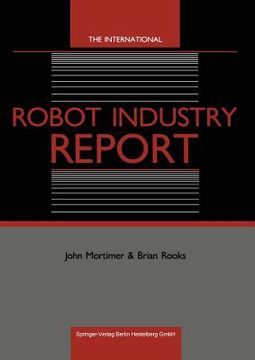 portada the international robot industry report (en Inglés)