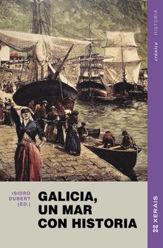 portada Galicia, un mar con historia (en Gallego)