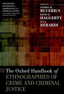 portada The Oxford Handbook of Ethnographies of Crime and Criminal Justice (en Inglés)