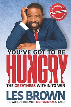 portada You've got to be Hungry: The Greatness Within to win (in English)