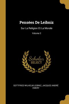 portada Pensées de Leibniz: Sur la Religion et la Morale; Volume 2 (in French)