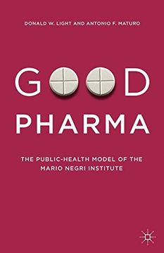 portada Good Pharma: The Public-Health Model of the Mario Negri Institute