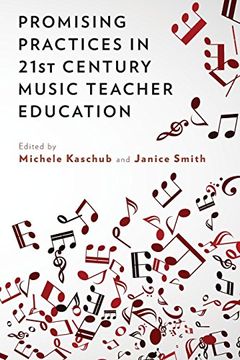 portada Promising Practices in 21St Century Music Teacher Education (in English)