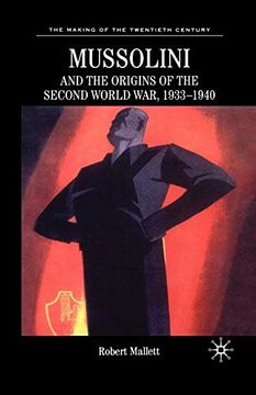 portada Mussolini and the Origins of the Second World War, 1933-1940 (en Inglés)