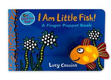 portada I am Little Fish! A Finger Puppet Book (a Little Fish Book) (en Inglés)