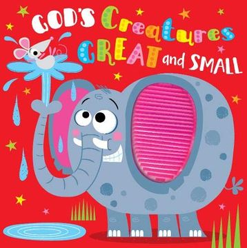 portada God's Creatures Great and Small (Board Book) - Touch and Feel Sections, Perfect Gift for a Christening, Baptism, new Baby and More
