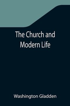 portada The Church and Modern Life (en Inglés)