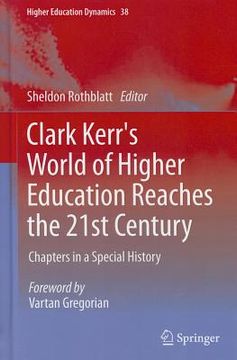 portada clark kerr's world of higher education reaches the 21st century: chapters in a special history (in English)