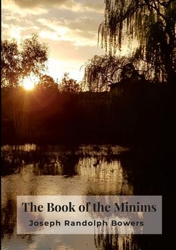portada The Book of the Minims: Way of Life and Constitutions of the Eremitas Familia Minima (en Inglés)