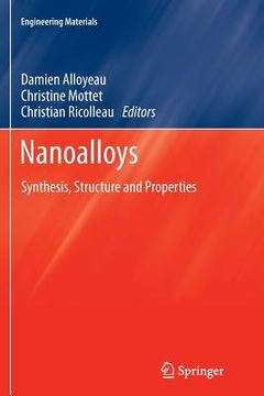 portada Nanoalloys: Synthesis, Structure and Properties (en Inglés)