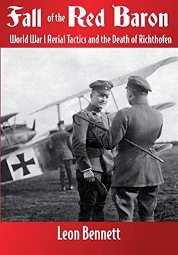 portada Fall of the Red Baron: World War I Aerial Tactics and the Death of Richthofen (en Inglés)