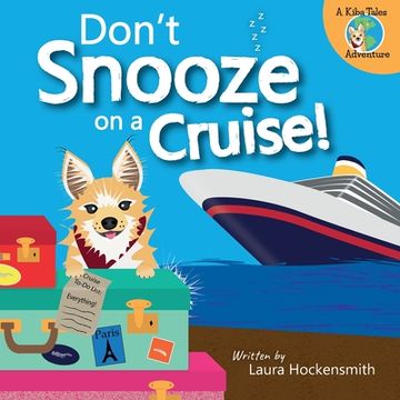 portada Don't Snooze on a Cruise (en Inglés)