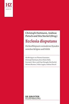 portada Ecclesia Disputans die Konfliktpraxis Vormoderner Synoden Zwischen Religion und Politik (en Alemán)
