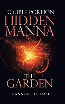 portada Double Portion Hidden Manna the Garden (in English)