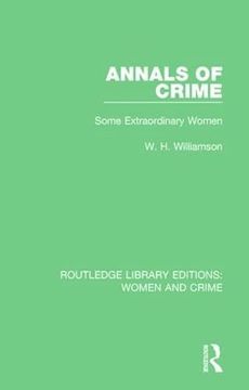 portada Annals of Crime: Some Extraordinary Women (en Inglés)